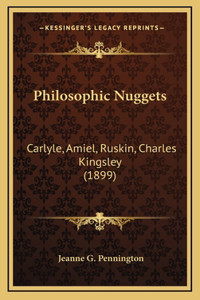 Philosophic Nuggets