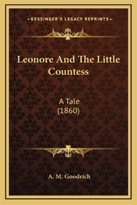 Leonore And The Little Countess