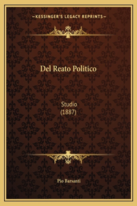 Del Reato Politico