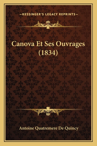 Canova Et Ses Ouvrages (1834)