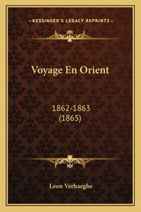 Voyage En Orient