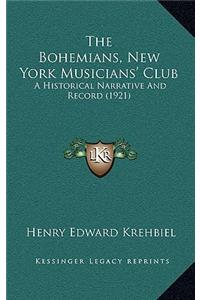 Bohemians, New York Musicians' Club