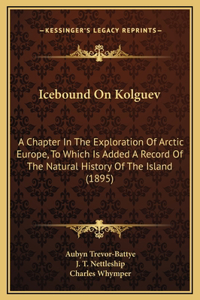 Icebound On Kolguev