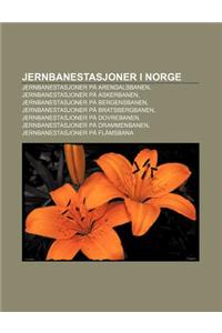 Jernbanestasjoner I Norge