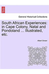 South African Experiences