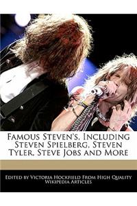 Famous Steven's, Including Steven Spielberg, Steven Tyler, Steve Jobs and More