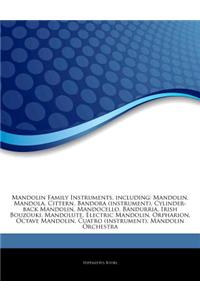 Articles on Mandolin Family Instruments, Including: Mandolin, Mandola, Cittern, Bandora (Instrument), Cylinder-Back Mandolin, Mandocello, Bandurria, I