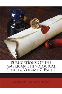 Publications of the American Ethnological Society, Volume 7, Part 1
