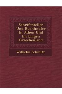 Schriftsteller Und Buchh�ndler In Athen Und Im �brigen Griechenland