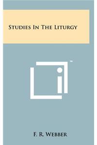 Studies in the Liturgy