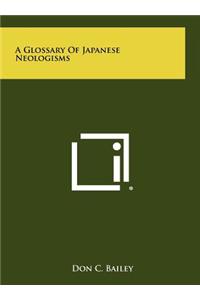 A Glossary of Japanese Neologisms