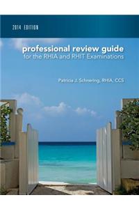 Professional Review Guide for the RHIA and RHIT Examinations