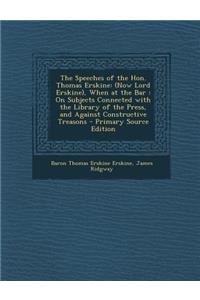 The Speeches of the Hon. Thomas Erskine