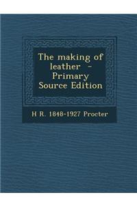 The Making of Leather