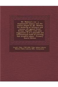 Mr. Madison's War