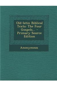 Old-Latin Biblical Texts