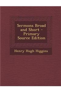 Sermons Broad and Short - Primary Source Edition