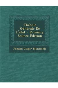 Theorie Generale de L'Etat