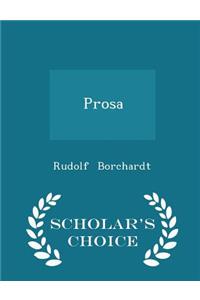 Prosa - Scholar's Choice Edition