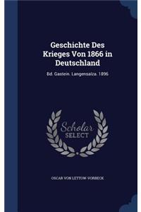 Geschichte Des Krieges Von 1866 in Deutschland