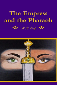 Empress and the Pharaoh