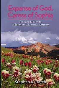 Expanse of God, Caress of Sophia