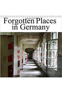 Forgotten Places in Germany 2017