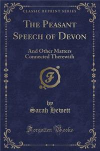 The Peasant Speech of Devon