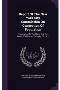 Report of the New York City Commission on Congestion of Population