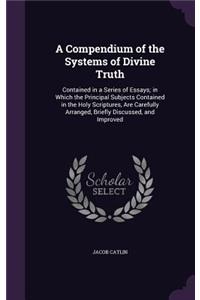 Compendium of the Systems of Divine Truth