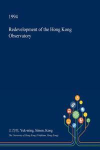 Redevelopment of the Hong Kong Observatory
