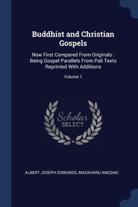 Buddhist and Christian Gospels