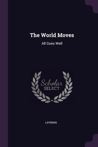 The World Moves
