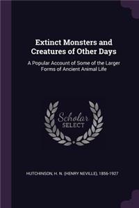 Extinct Monsters and Creatures of Other Days