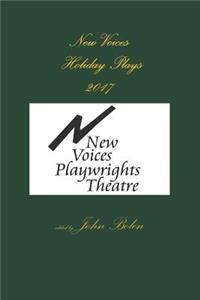 New Voices Playwrights Theatre Holiday Plays 2017