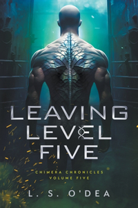 Leaving Level Five