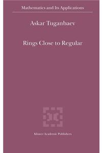 Rings Close to Regular