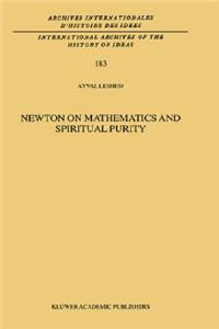 Newton on Mathematics and Spiritual Purity