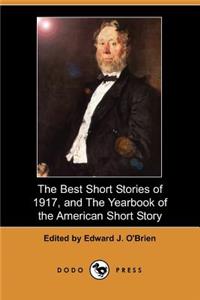 Best Short Stories of 1917, and the Yearbook of the American Short Story