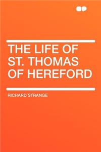 The Life of St. Thomas of Hereford