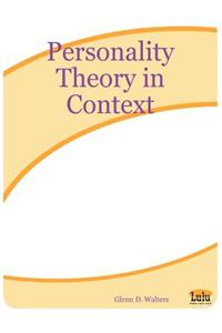 Personality Theory in Context