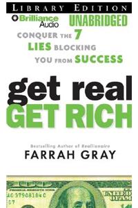 Get Real, Get Rich