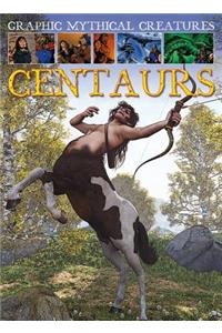 Centaurs: Centaurs