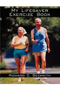 My Lifesaver Exercize Book
