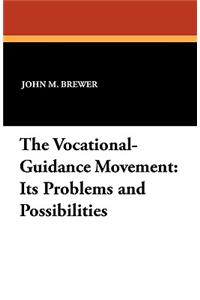 The Vocational-Guidance Movement