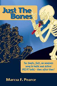 Just the Bones