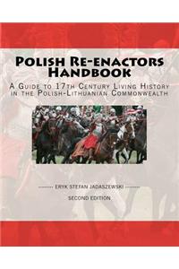 Polish Re-Enactors Handbook