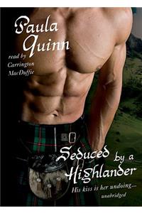 Seduced by a Highlander Lib/E