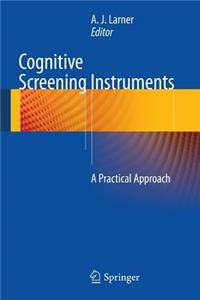 Cognitive Screening Instruments: A Practical Approach