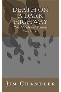 Death on a Dark Highway